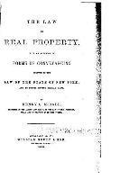 The Law of Real Property, With an Appendix of Forms of Conveyancing Adapted 1