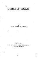 Alexander McKenzie - Cambridge Sermons, Häftad