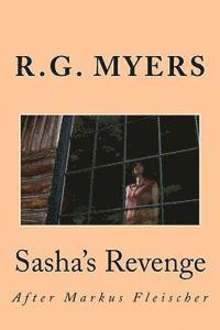 bokomslag Sasha's Revenge: After Markus Fleischer