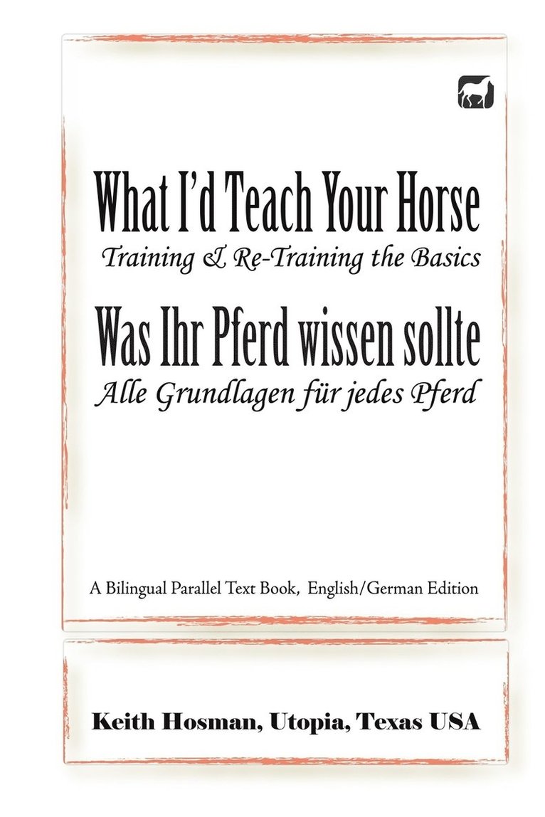 What I'd Teach Your Horse / Was Ihr Pferd wissen sollte 1