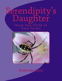 bokomslag Serendipity's Daughter