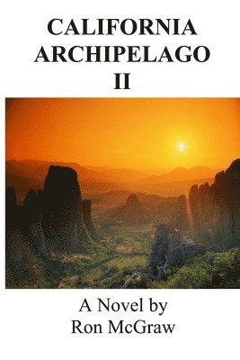 bokomslag California Archipelago II: Full Circle