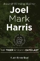bokomslag The Tiger Always Eats Last