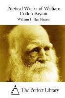 bokomslag Poetical Works of William Cullen Bryant