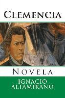 bokomslag Clemencia: Novela