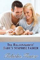 bokomslag The Billionairess' Baby's Surprise Father