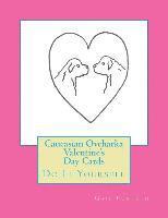 bokomslag Caucasian Ovcharka Valentine's Day Cards: Do It Yourself