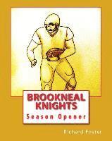 bokomslag Brookneal Knights: Season Opener