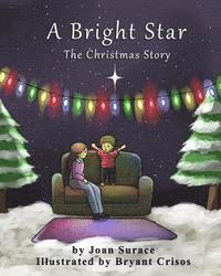 bokomslag A Bright Star: The Christmas Story