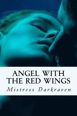 Elizabeth McLean - Angel with the red wings, Häftad