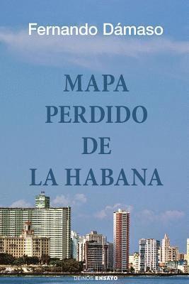 Fernando Damaso, Hypermedia Ediciones - Mapa perdido de La Habana, Häftad