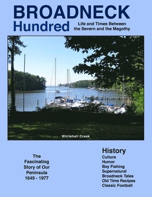 bokomslag Broadneck Hundred: Life and Times Between the Severn and the Magothy