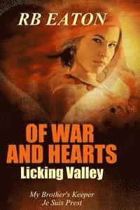 bokomslag Licking Valley: Of War and Hearts