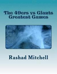 bokomslag The 49ers vs Giants Greatest Games