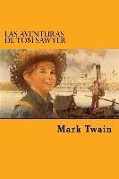 bokomslag Las Aventuras de Tom Sawyer