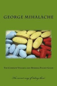 bokomslag The complete vitamins and minerals pocket guide: Dosage and relevant information