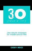 bokomslag 30 - Peace and Joy: One-Minute Messages for Middle School Men