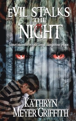 Kathryn Meyer Griffith - Evil Stalks the Night, Häftad