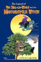 bokomslag The Legend of "The Hal-lo-Ween and the Motorcycle Witch": A Novella by George F. Kohn
