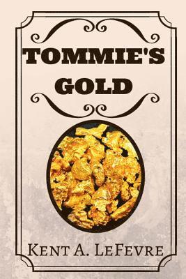 Tommie's Gold 1