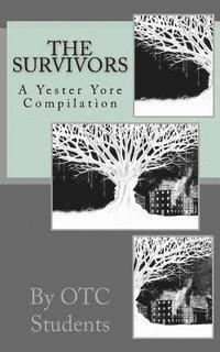 bokomslag The Survivors, a Yester Yore Compilation