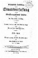 bokomslag Geschichtliche darstellung der staatsverfassung des grossherzogthums Baden und der verwaltung desselben 1. theil. Die regierung Carl Friedrichs des er