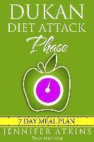 bokomslag Dukan Diet: Attack Phase Meal Plan: 7 Day Weight Loss Plan
