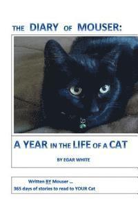 bokomslag Diary of Mouser: A Year in the Life of a Cat