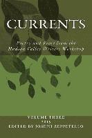 Currents: Poetry and Prose from the Hudson Valley Writers Workshop 1