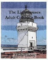 bokomslag The Lighthouses: Adult Coloring Book, Volume 3: Lighthouse Sketches for Coloring