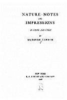 Madison Cawein - Nature-notes and impressions, in prose and verse, Häftad