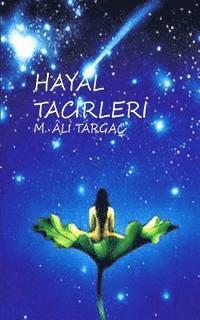 Hayal Tacirleri 1