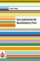 bokomslag Las aventuras de Huckleberry Finn: (low cost). Edición limitada