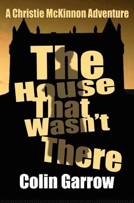 The House That Wasn't There 1