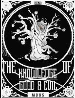 The Knowledge of Good and Evil: mbds, Häftad