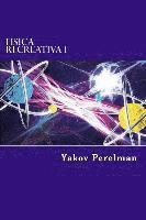 Yakov Perelman, Edibook - Fisica Recreativa I, Häftad