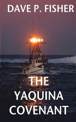 The Yaquina Covenant 1