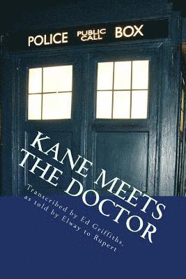 bokomslag Kane and the Doctor