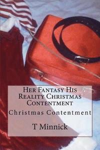 bokomslag Her Fantasy His Reality Christmas Contentment