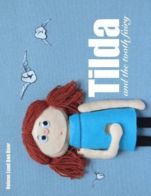 Tilda And The Tooth Fairy 1