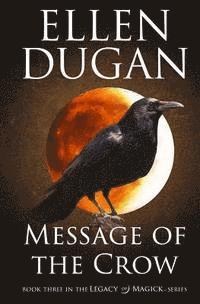 bokomslag Message Of The Crow