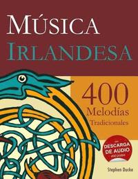 bokomslag Música Irlandesa - 400 Melodías Tradicionales