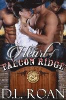 bokomslag The Heart of Falcon Ridge: The McLendon Family Saga Book 1