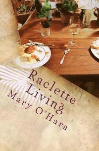 bokomslag Raclette Living