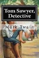 bokomslag Tom Sawyer, Detective