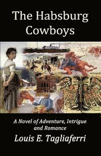 bokomslag The Habsburg Cowboys