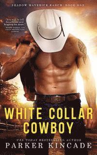 bokomslag White Collar Cowboy