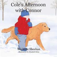 Cole's Afternoon with Connor 1