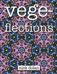 bokomslag Vegeflections: An Unconvential Coloring Book of Extraterrestrial Tesselations