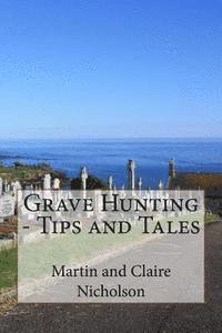 bokomslag Grave Hunting - Tips and Tales